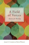A Field of Voices - James E. Clemens ; David Wright - 9780898696530