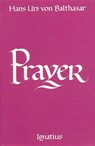 PRAYER - Hans Urs Von Balthasar - 9780898700749