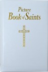 Picture Book of Saints: Illustrated Lives of the Saints for Young and Old - Lawrence G. Lovasik - 9780899422329