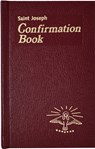 Confirmation Book: Updated in Accord with the Roman Missal - Lawrence G. Lovasik - 9780899422497