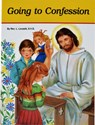 Going to Confession: How to Make a Good Confession - Lawrence G. Lovasik - 9780899423920