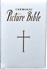 New Catholic Picture Bible: Popular Stories from the Old and New Testaments - Lawrence G. Lovasik - 9780899424347