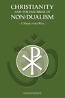 Christianity and the Doctrine of Non-Dualism - A Monk of the West - 9780900588822