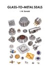 Glass-to-metal Seals - Ian W. Donald - 9780900682629