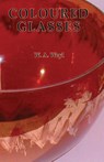 Coloured Glasses - W A Weyl - 9780900682919