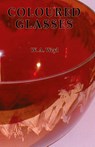 Coloured Glasses - W A Weyl - 9780900682919