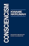 Consciencism - Kwame Nkrumah - 9780901787118