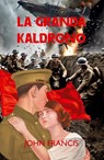 La granda kaldrono - John Francis - 9780902756731