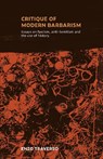 CRITIQUE OF MODERN BARBARISM - Enzo Traverso - 9780902869820