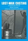 Lost-wax Casting - Wilburt Feinberg - 9780903031882