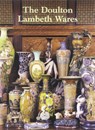 The Doulton Lambeth Wares - Desmond Eyles - 9780903685795