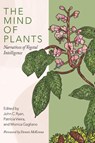 The Mind of Plants - John C. Ryan ; Patrcia Vieira ; Monica Gagliano - 9780907791874