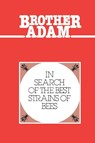In Search of the Best Strains of Bees - Brother" "Adam - 9780907908067