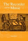 The Recorder and its Music - Edgar Hunt - 9780907908982
