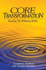 Andreas, C: Core Transformation - Connirae Andreas ; Tamara Andreas - 9780911226331