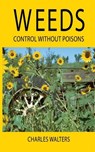 Weeds - Charles Walters - 9780911311587
