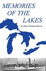 Memories of the Lakes - Dana Thomas Bowen - 9780912514147