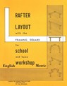 Rafter Layout with the Framing Square for School and Home Workshop - Forrest W. Bear ; Thomas Hoerner - 9780913163023