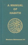 Manual of Hadith - Maulana Muhammad Ali - 9780913321157