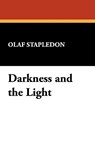 Darkness and the Light - Olaf Stapledon - 9780913960592