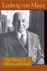 Theory of Money & Credit - Ludwig Von Mises - 9780913966716