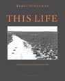 This Life - Karel Schoeman - 9780914671169
