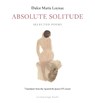 Absolute Solitude - LOYNAZ,  Dulce Maria - 9780914671220