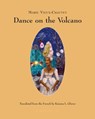 Dance on the Volcano - Marie Vieux-Chauvet - 9780914671589