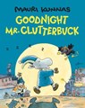 Goodnight, Mr. Clutterbuck - Mauri Kunnas - 9780914671770