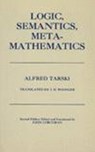 Logic, Semantics, Metamathematics - Alfred Tarski ; John Corcoran - 9780915144754