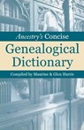 Ancestry's Concise Genealogical Dictionary - Maurine Harris - 9780916489069