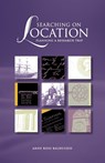 Searching On Location - Anne Ross Balhuizen - 9780916489434
