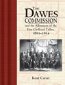 The Dawes Commission - Kent Carter - 9780916489854