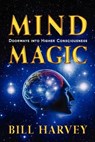 MIND MAGIC - Bill Harvey - 9780918538000