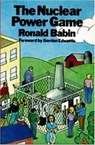 Nuclear Power Game - Ronald Babin - 9780920057315