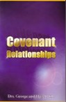 Covenant Relationships - Dr. Hazel Hill ; Dr. George Hill - 9780920567692