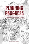 Planning Progress: Lessons from Shoghi Effendi - June Manning Thomas - 9780920904312