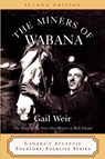 The Miners of Wabana - Gail Weir - 9780920911693