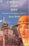 Finding Our Way - Rethinking Ecofeminist Politics - Janel Biehl ; Janet Biehl - 9780921689782
