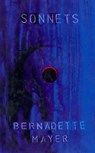 Sonnets: Expanded 25th Anniversary Edition - Bernadette Mayer - 9780927920063