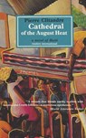 Cathedral of the August Heat - Pierre Clitandre - 9780930523312