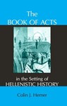 The Book of Acts in the Setting of Hellenistic History - Colin J. Hemer - 9780931464584