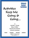 Activities Keep Me Going and Going - Jennifer L Krupa ; Mary E Miller ; Charles W Peckham - 9780931990083