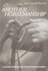 Another Horsemanship - Jean-Claude Racinet - 9780933316034