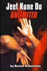 Jeet Kune Do Unlimited - Burton Richardson - 9780934489058