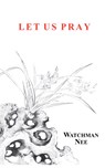 Let Us Pray - Watchman Nee - 9780935008265
