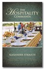 The Hospitality Commands: Building Loving Christian Community: Building Bridges to Friends and Neighbors - Alexander Strauch - 9780936083094
