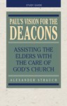 Paul's Vision for the Deacons: Study Guide - Alexander Strauch - 9780936083353