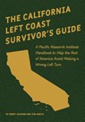 The California Left Coast Survivor's Guide - Kerry Jackson ; Tim Anaya - 9780936488226