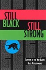 Still Black, Still Strong - Dhoruba Bin Wahad ; Assata Shakur ; Mumia Abu-Jamal - 9780936756745